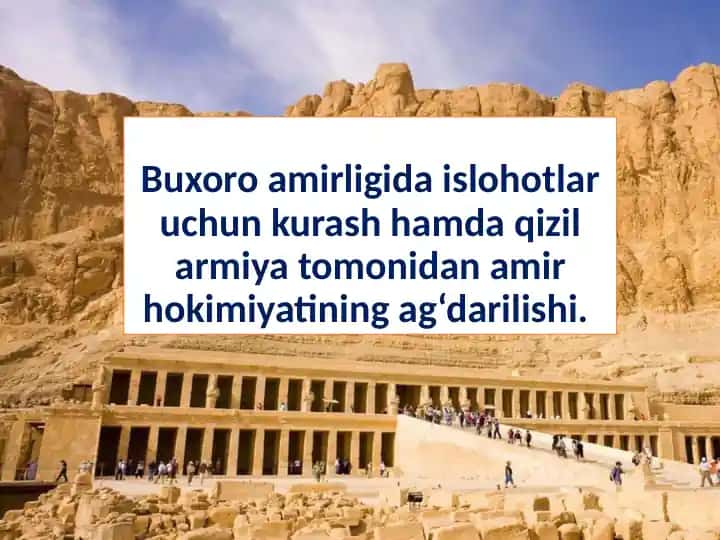 Buxoro amirligida islohotlar uchun kurash hamda qizil armiya tomonidan amir hokimiyatining ag‘darilishi