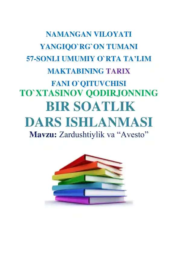 Zardushtiylik va Avesto mavzusidagi bir soatlik dars ishlanma