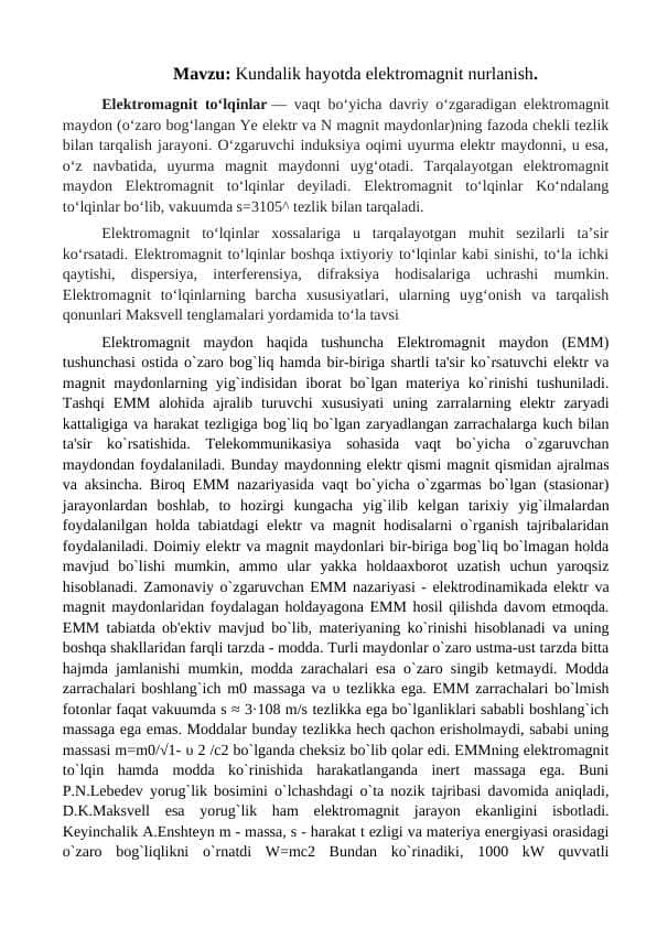 Kundalik hayotda elektromagnit nurlanish