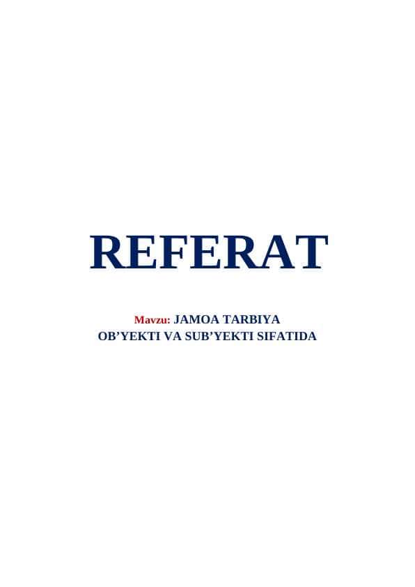 Jamoa tarbiya ob’yekti va sub’yekti sifatida