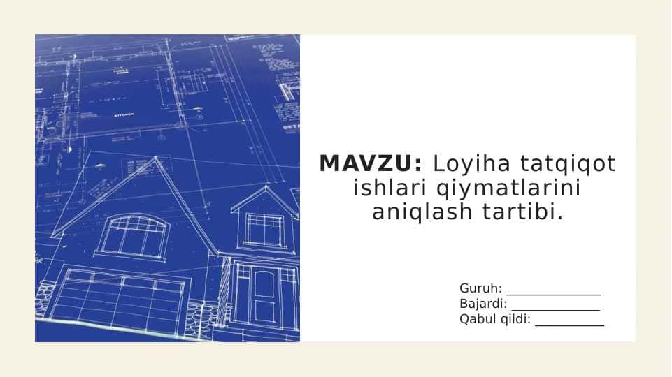 Loyiha tatqiqot ishlari qiymatlarini aniqlash tartibi.