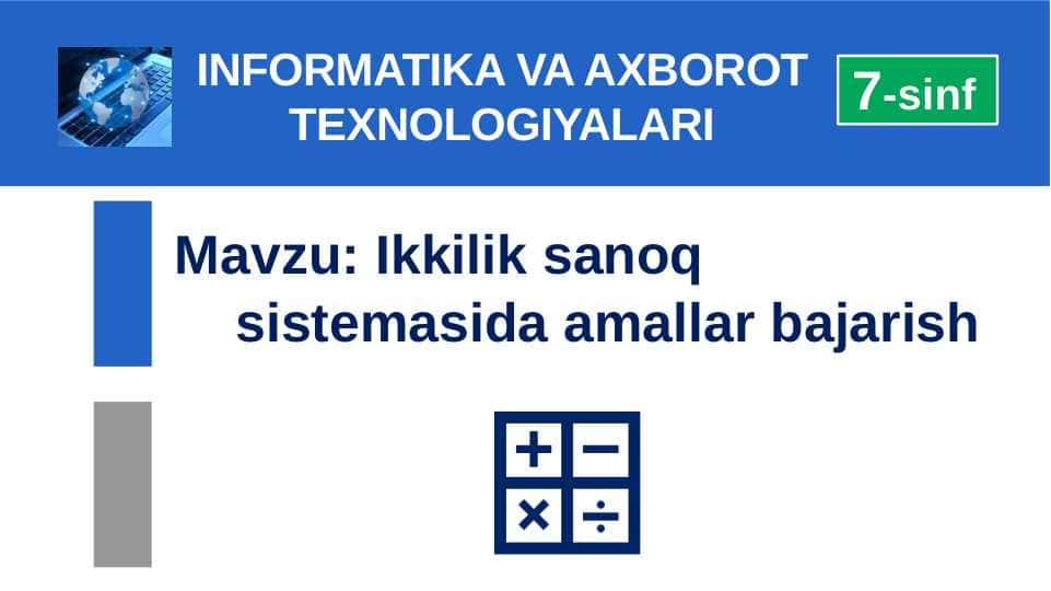 Ikkilik sanoq sistemasida amallar bajarish