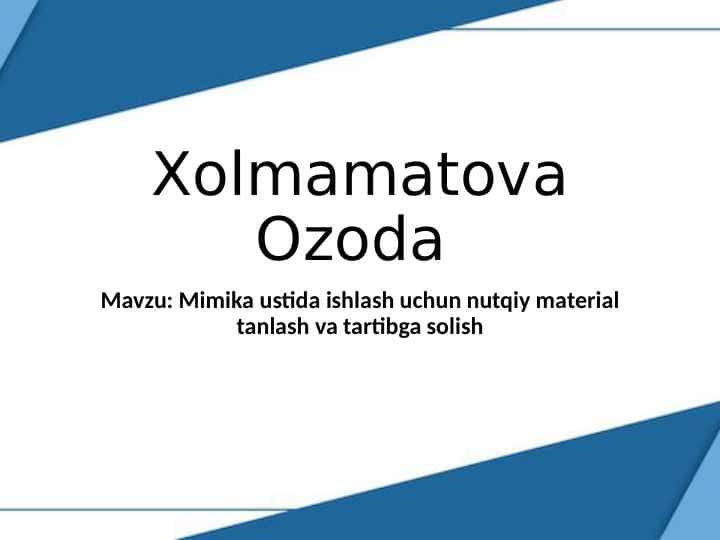 Mimika ustida ishlash uchun nutqiy material tanlash va tartibga solish
