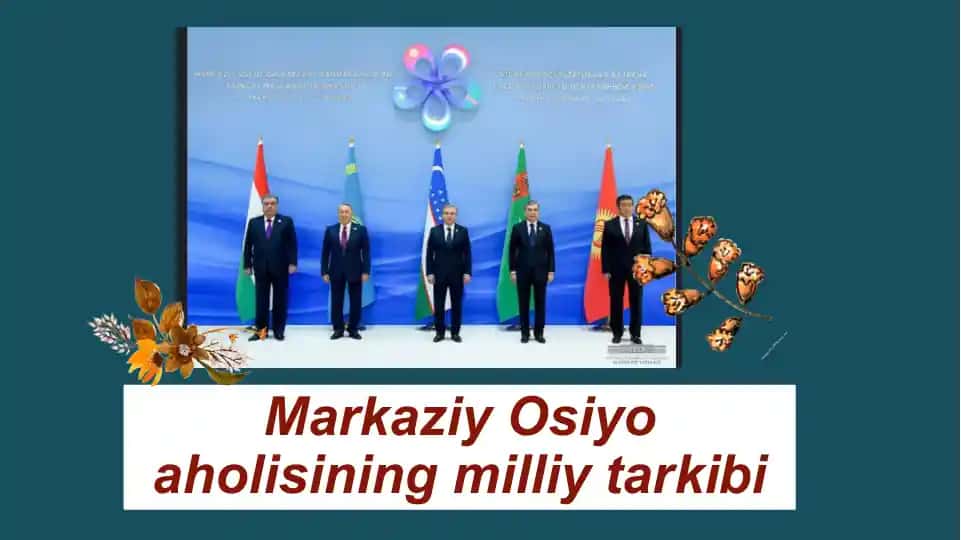 Markaziy Osiyo aholisining milliy tarkibi