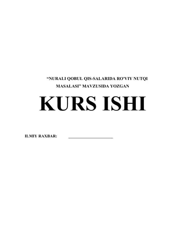"Nurali Qobul Qis-salarida Ro'viy Nutqi Masalasi" mavzusida Kurs Ishi
