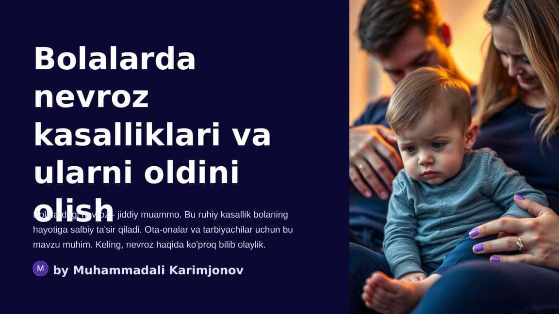 Bolalarda nevroz kasalliklari va ularni oldini olish