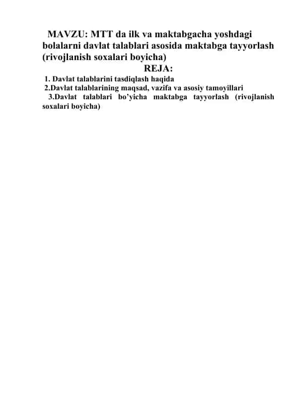 O‘ZBEKISTON RESPUBLIKASINING ILK VA MAKTABGACHA YOSHDAGI BOLALAR RIVOJLANISHIGA QO‘YILADIGAN DAVLAT TALABLARINI TASDIQLASH HAQIDA