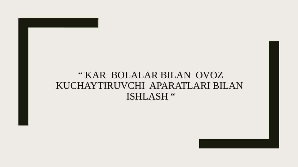 Kar bolalar bilan ovoz kuchaytiruvchi aparatlari bilan ishlash