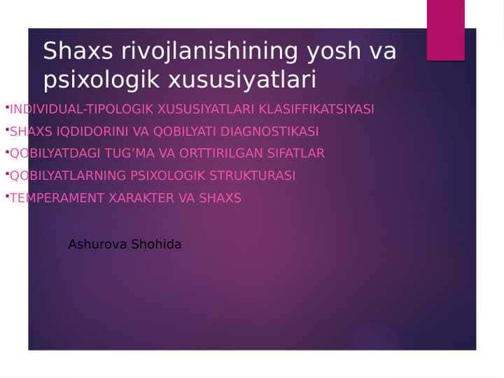 Shaxs rivojlanishining yosh va psixologik xususiyatlari