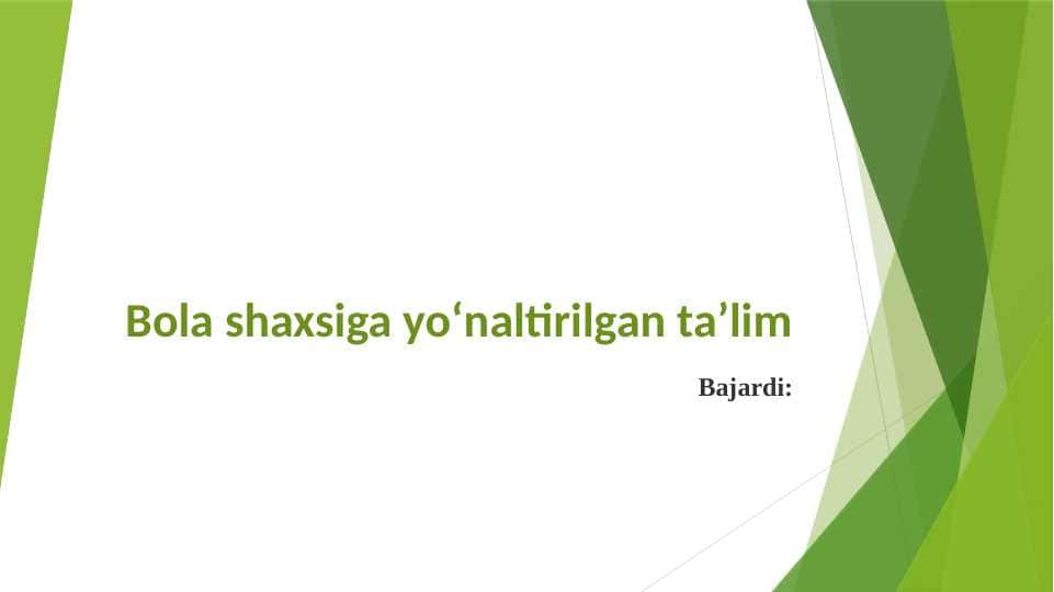 Bola shaxsiga yoʻnaltirilgan taʼlim