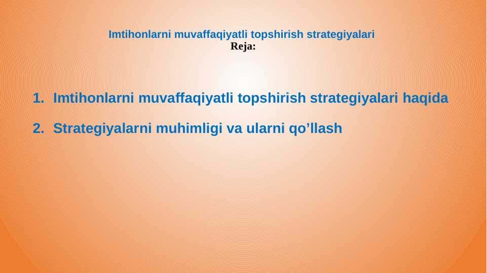 Imtihonlarni muvaffaqiyatli topshirish strategiyalari