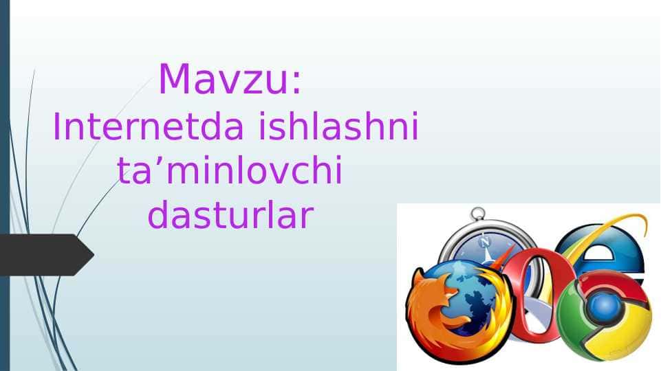 Internetda ishlashni ta’minlovchi dasturlar