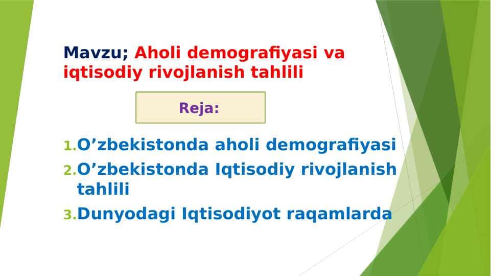Aholi demografiyasi va iqtisodiy rivojlanish tahlili.