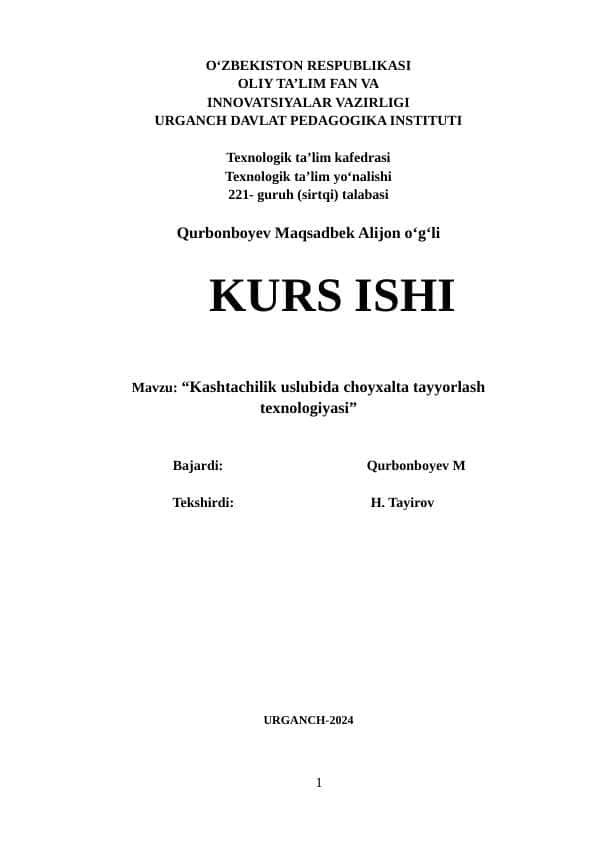 Kashtachilik uslubida choyxalta tayyorlash texnologiyasi