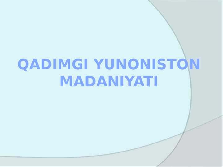 Qadimgi yunoniston madaniyati