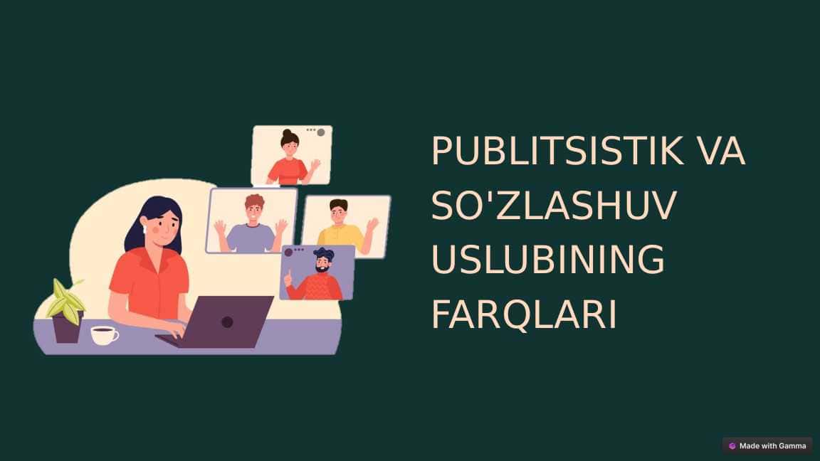 PUBLITSISTIK VA SO'ZLASHUV USLUBINING FARQLARI