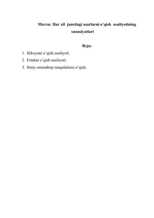 Har xil janrdagi asarlarni o’qish usuliyotining xususiyatlari