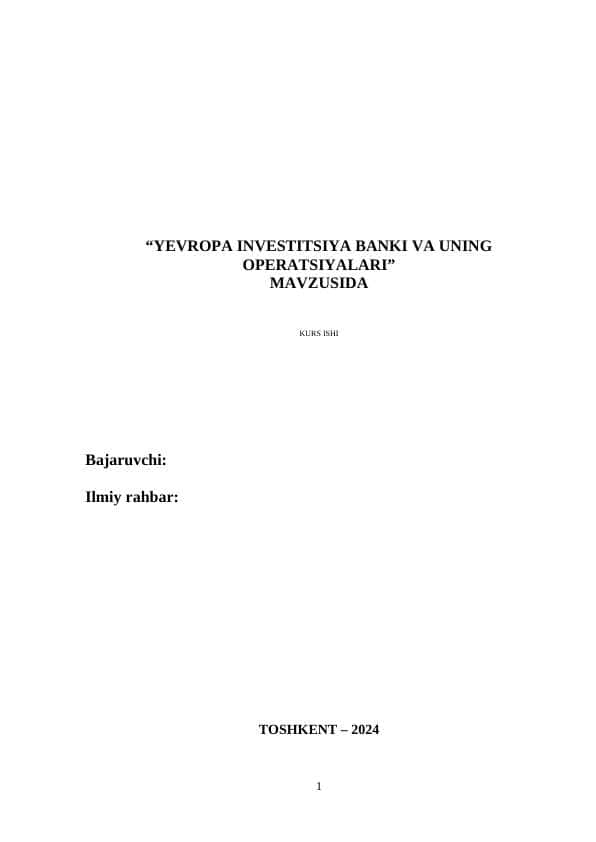 YEVROPA INVESTITSIYA BANKI VA UNING OPERATSIYALARI