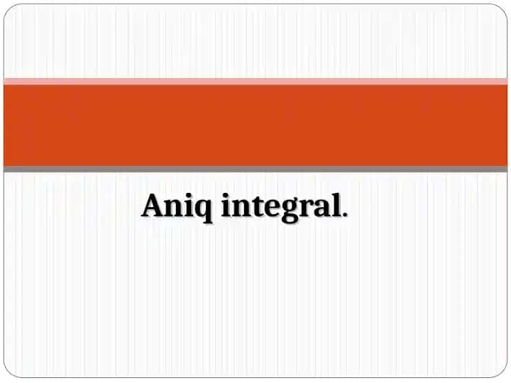 Aniq integral