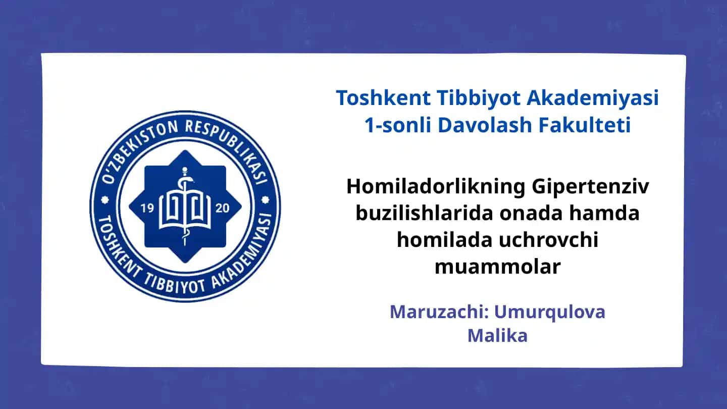 Homiladorlikning Gipertenziv buzilishlarida onada hamda homilada uchrovchi muammolar