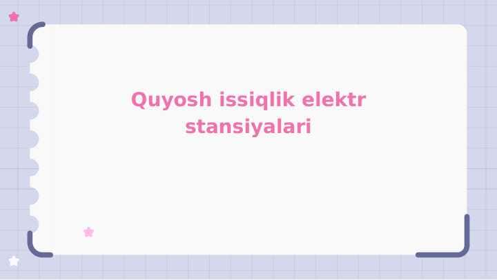 Quyosh issiqlik elektr stansiyalari