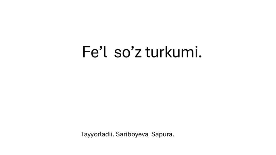 Fe‘llarning yasalishi .