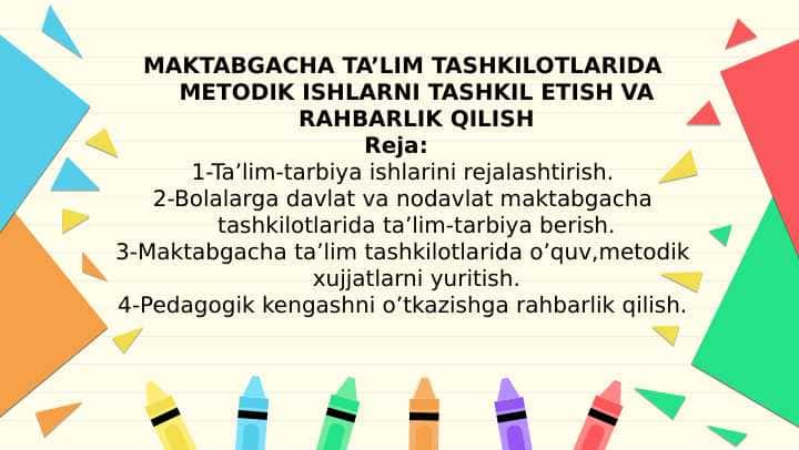 MAKTABGACHA TA’LIM TASHKILOTLARIDA METODIK ISHLARNI TASHKIL ETISH VA RAHBARLIK QILISH