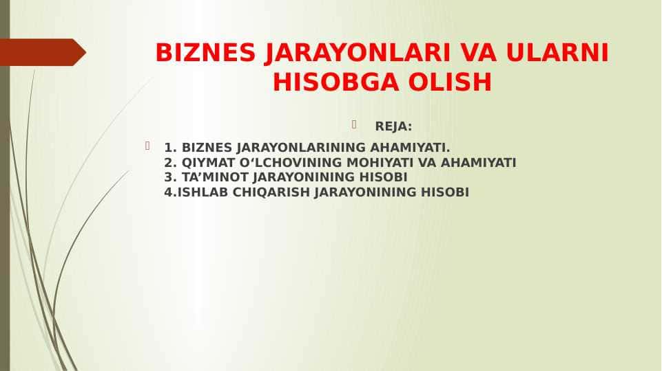 BIZNES JARAYONLARI VA ULARNI HISOBGA OLISH