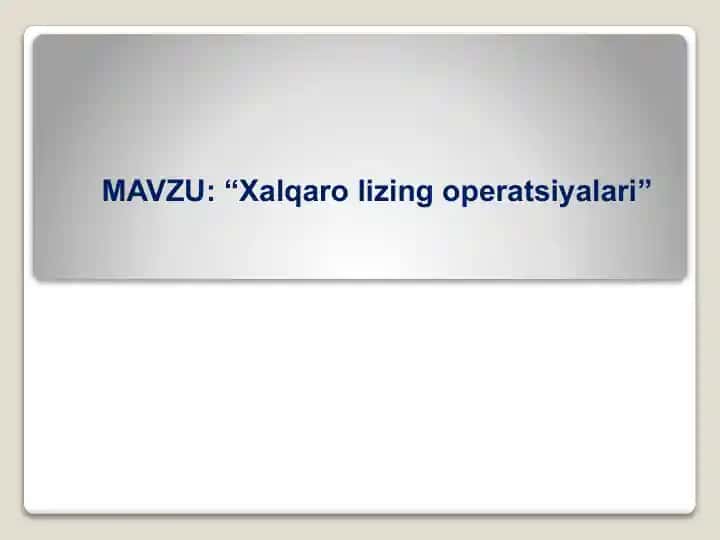 Xalqaro lizing Operatsiyalari