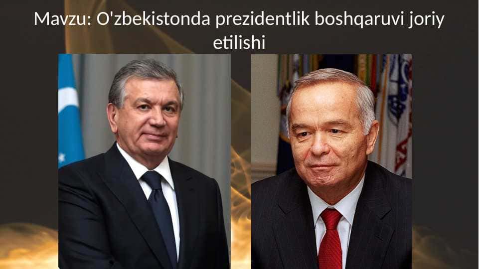 O'zbekistonda prezidentlik boshqaruvi joriy etilishi