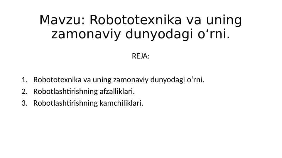 Robototexnika va uning o'rni