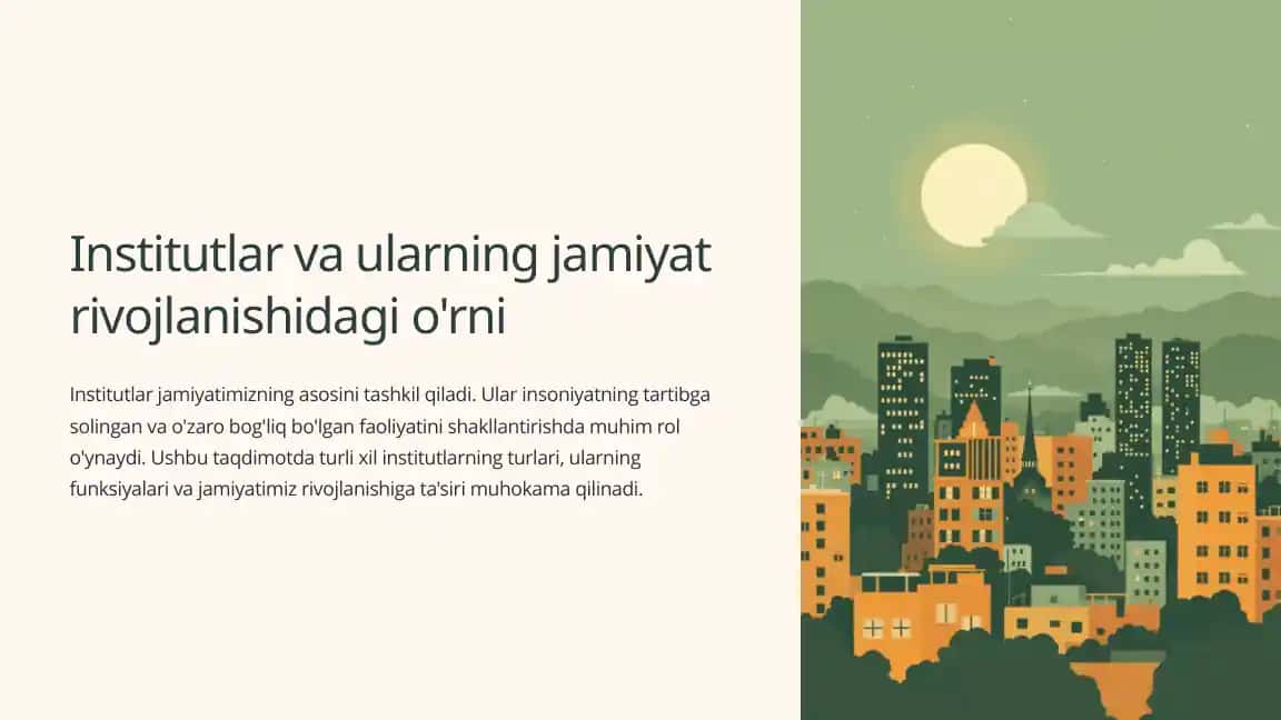 Institutlar va ularning jamiyat rivojlanishidagi o'rni