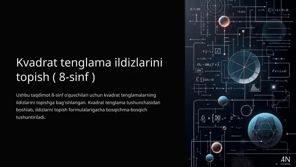 Kvadrat tenglama ildizlarini topish ( 8-sinf )