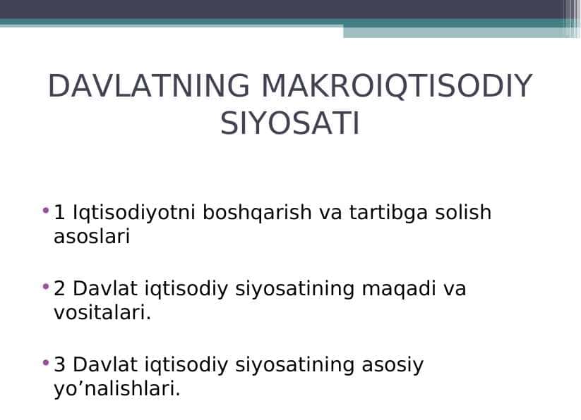 DAVLATNING MAKROIQTISODIY SIYOSATI