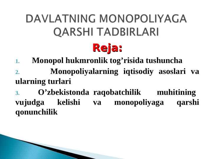 DAVLATNING MONOPOLIYAGA QARSHI TADBIRLARI