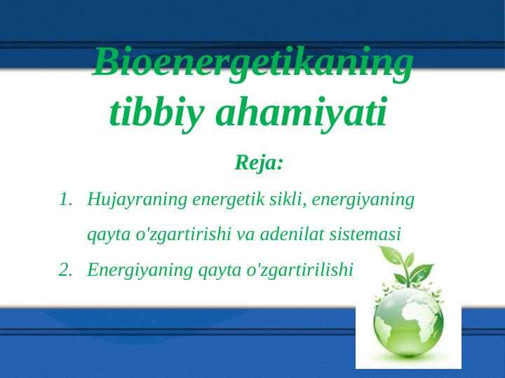 Bioenergetikaning tibbiy ahamiyati