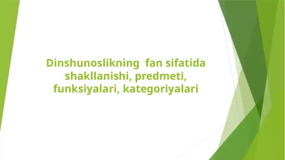 Dinshunoslikning fan sifatida shalllanishi, predmeti, funksiyalari, kategoriyalari