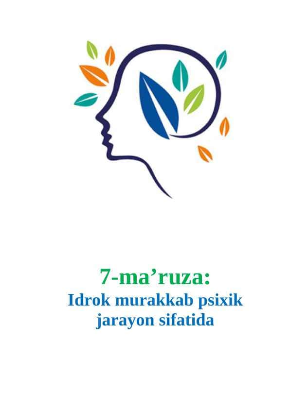 Idrok murakkab psixik jarayon sifatida