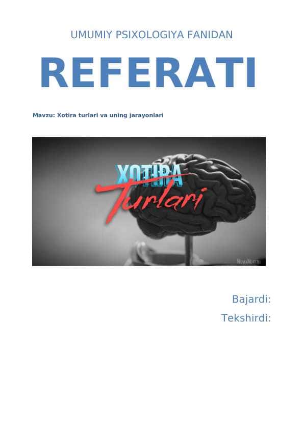Xotira turlari va uning jarayonlari