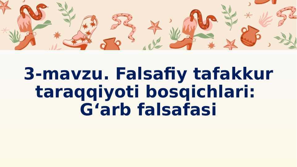 Falsafiy tafakkur taraqqiyot bosqichlari Sharq falsafasi