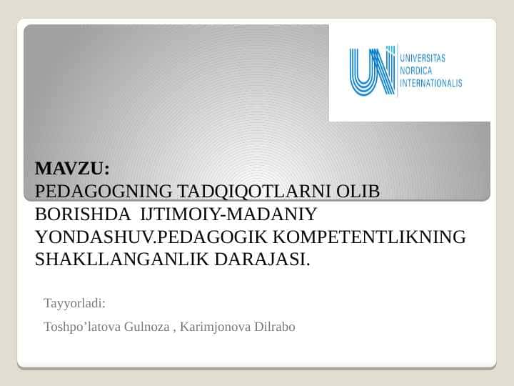 Ilmiy tadqiqotlarni olib borishda ijtimoiy-madaniy yondashuv. Metodologik kompetensiyaning shakllanganlik darajasi.