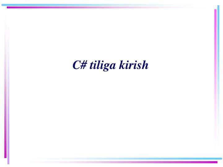 C# tiliga kirish