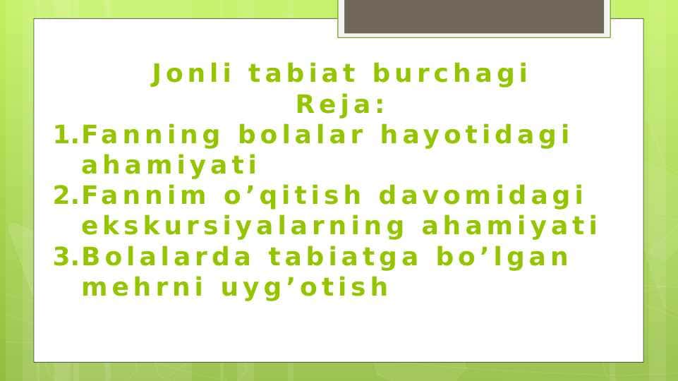 Jonli tabiat burchagi