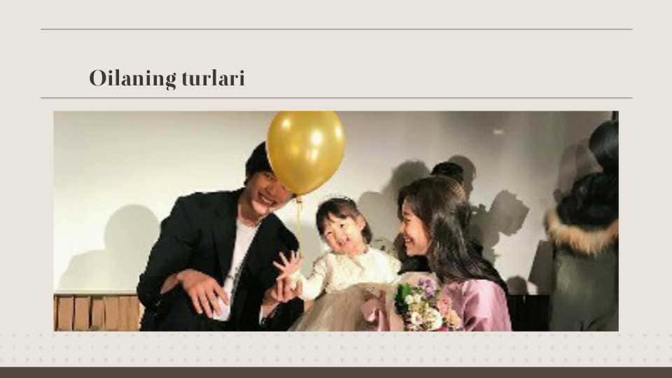 Oilaning turlari