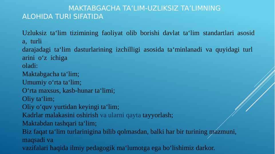 MAKTABGACHA TA’LIM-UZLIKSIZ TA’LIMNING ALOHIDA TURI SIFATIDA