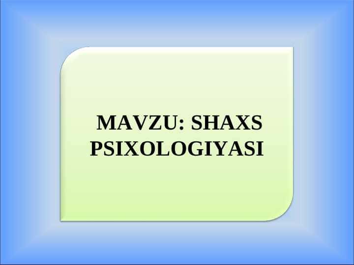 Shaxs psixologiyasi