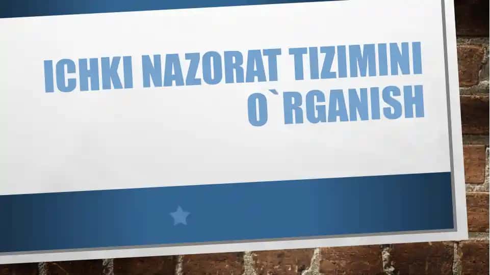 Ichki nazorat tizimini o`rganish auditi