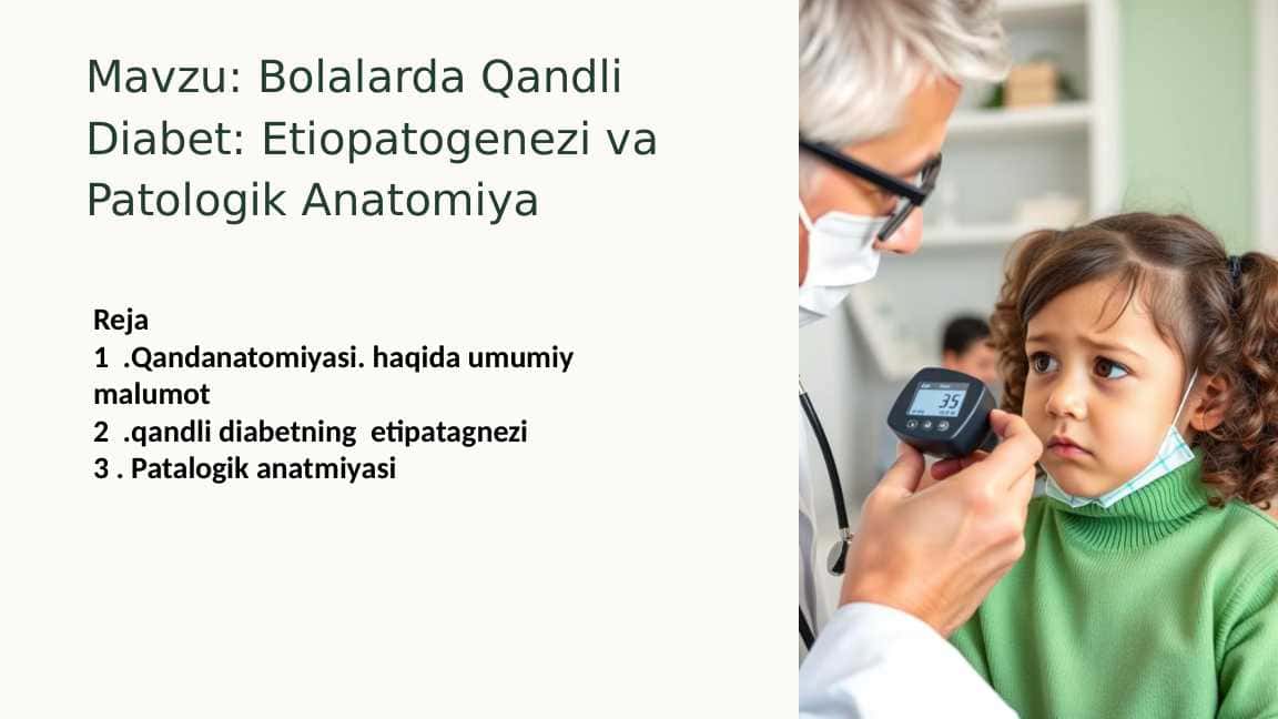 Bolalarda Qandli Diabet: Etiopatogenezi