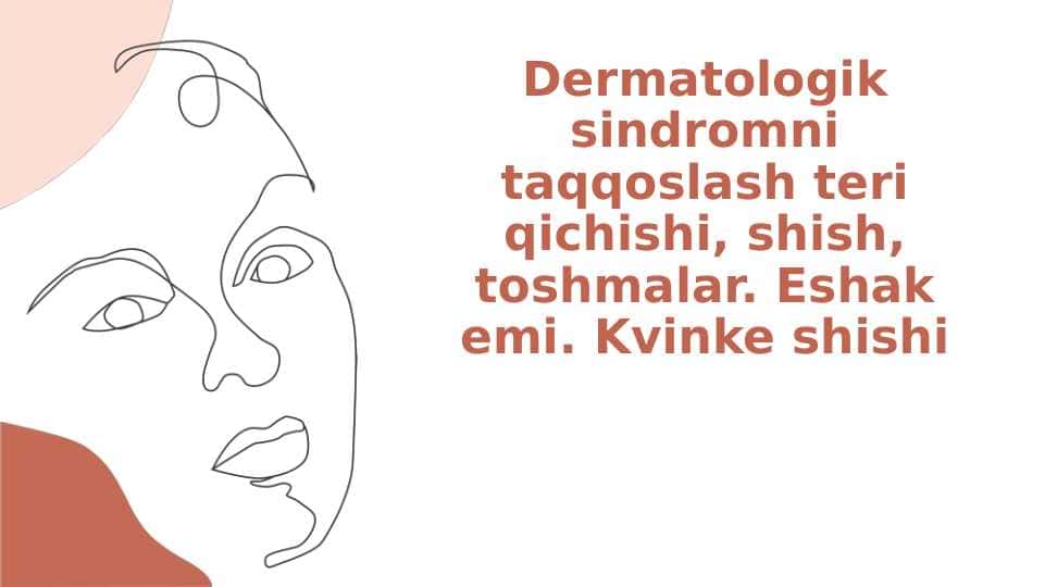 Dermatologik sindromni taqqoslash teri qichishi, shish, toshmalar. Eshak emi. Kvinke shishi