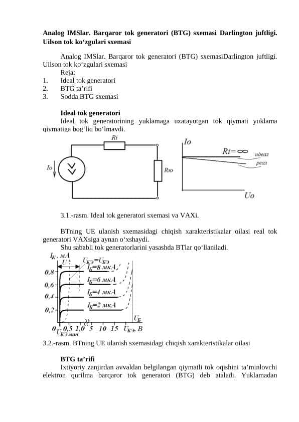 Analog IMSlar. Barqaror tok generatori (BTG) sxemasi Darlington juftligi. Uilson tok kо‘zgulari sxemasi